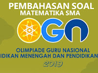 Pembahasan Soal OGN Matematika SMA 2019