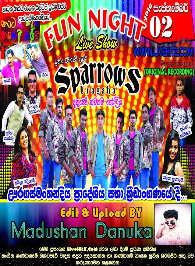 SPARROWS LIVE IN URAGASMANHANDIYA 2016-09-02