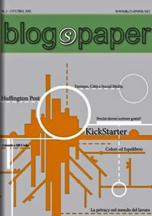 blogSpaper 2 - Ottobre 2012 | TRUE PDF | Mensile | Attualità | Economia | Internet | Design | Social Networks
I contenuti all’interno sono molteplici e multitematici con un unico fattore in comune, i Blogger con i propri Blog.
La rivista nasce con l’intento di creare una collaborazione differente tra i Blogger, divulgando e condividendo i contributi all’interno della stessa.