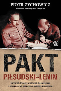 [411] Pakt Piłsudski-Lenin - Piotr Zychowicz