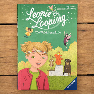 Leonie Looping: Die Waldolympiade Autor: Cally Stronk Illustrationen: Constanze von Kitzing Verlag: Ravensburger 