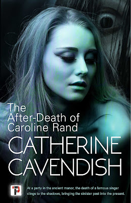 book cover of horror novel The After-Death of Caroline Rand by Catherine Cavendish