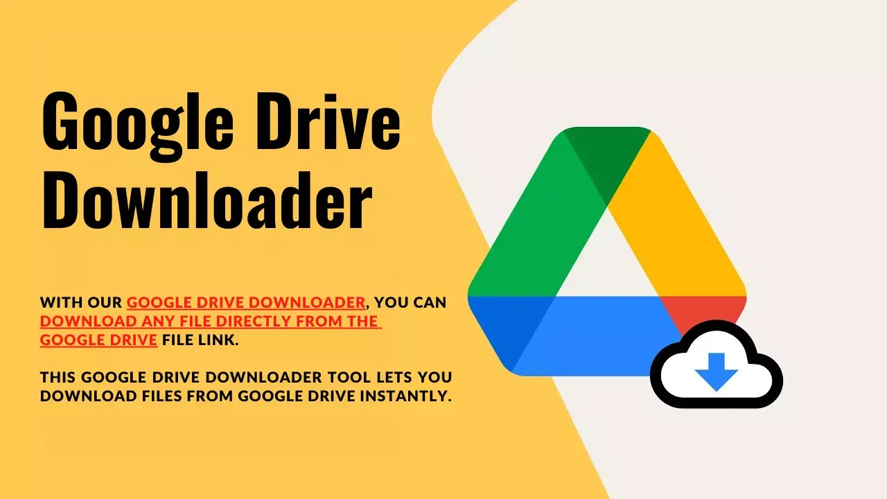 Google Drive Downloader - With our Google Drive Downloader, you can download any file directly from the Google Drive file link. This Google Drive Downloader tool lets you download files from Google Drive instantly