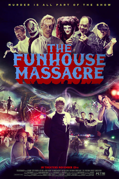 Ver The Funhouse Massacre 2015 Pelicula Completa En Español Latino