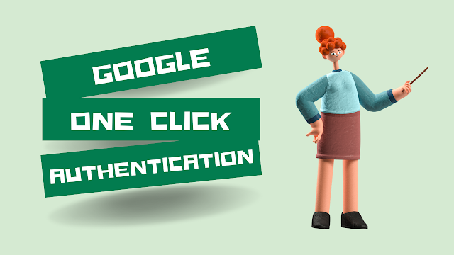 How to Set Up Google One-Click Authentication