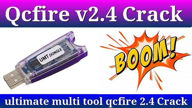 UMTv2_UMTPro_QcFire_v3.4 Cracked 2019-