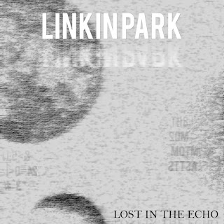 Linkin Park - Lost In The Echo Lyrics