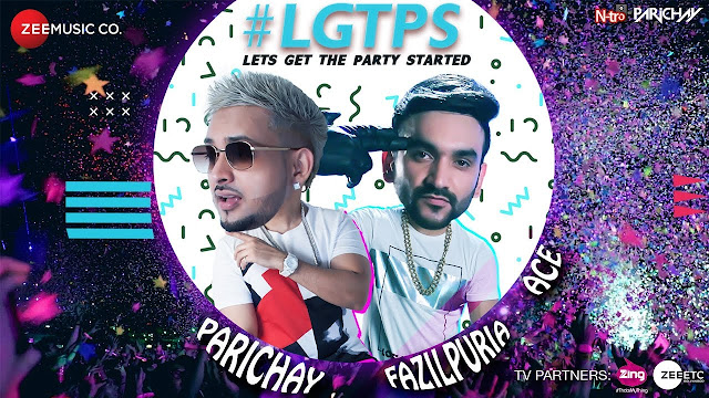 Let’s Get The Party Started Lyrics | Parichay ft. Fazilpuria & Ace | Official Music Video