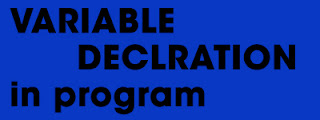 variable declaration in program,variable declaration in computer program