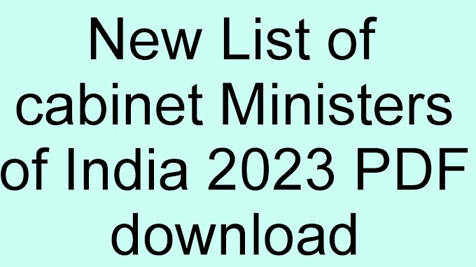 New List of cabinet Ministers of India 2023 PDF download