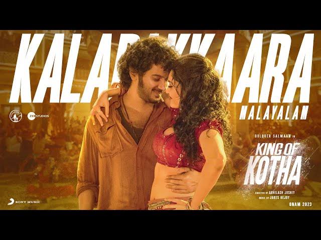 Kalapakkara Lyrics - King of Kotha Malayalam