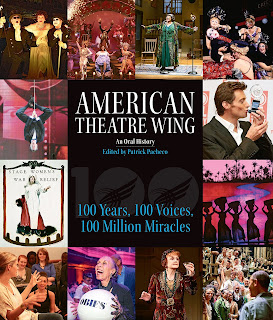 American-Theatre-Wing-An-Oral-History-100-Years-100-Voices-100-Million-Miracles