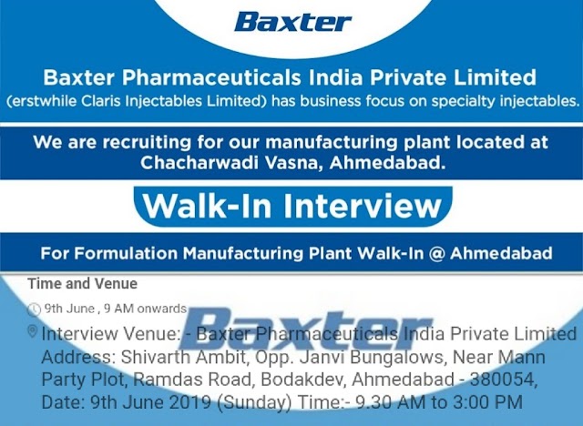 Baxter Pharma | Walk-in interview for Quality control & Utility Departments | 9th June 2019 | Ahmedabad