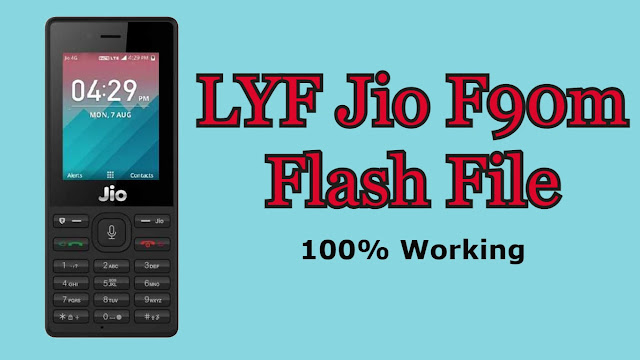 Jio F90m Flash File