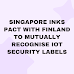 Singapore inks pact with Finland to mutually recognise IoT security labels
