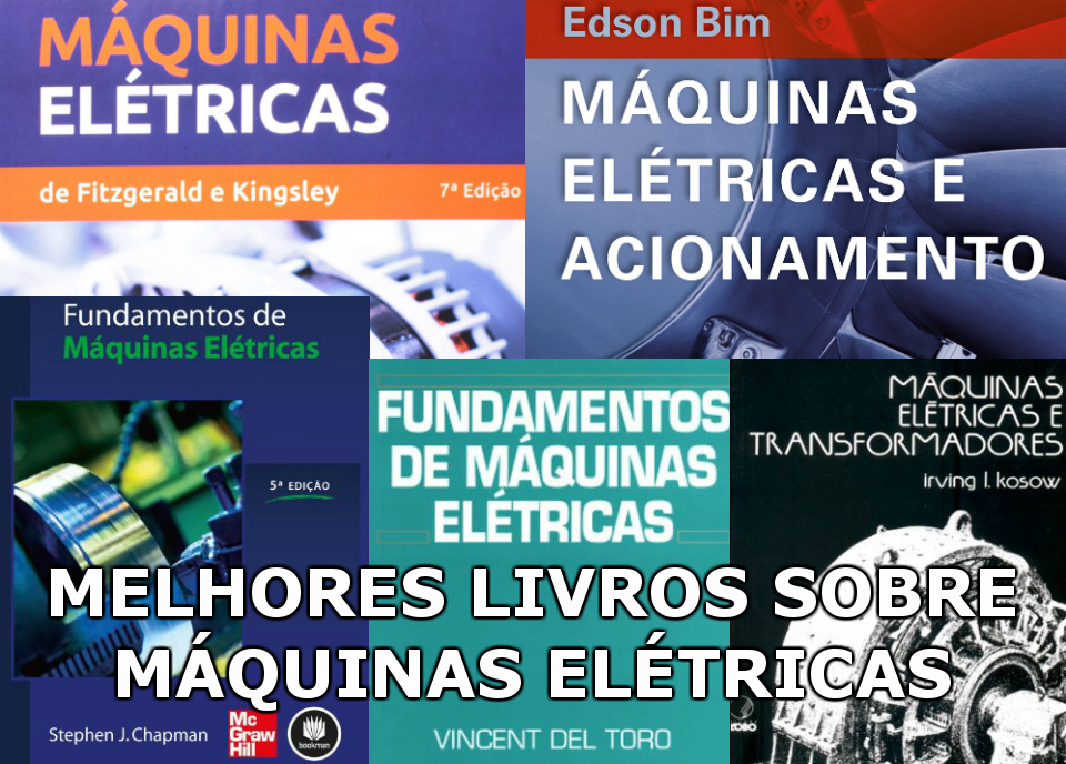 Melhores livros sobre Máquinas Elétricas