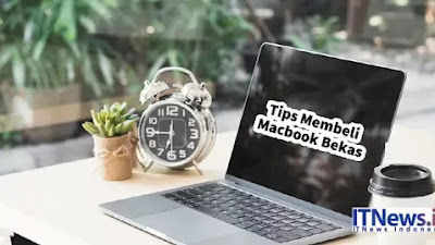 Tips Membeli Macbook Bekas
