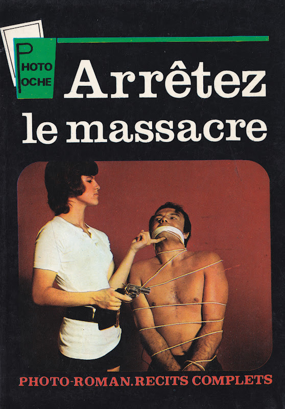 Roman photo vintage pour adulte / Arrêtez le massacre (photo-roman photopoche) - Pour vous Madame, pour vous Monsieur, des publicités, illustrations et rédactionnels choisis avec amour dans des publications des années 50, 60 et 70. Popcards Factory vous offre des divertissements de qualité. Vous pouvez également nous retrouver sur www.popcards.fr et www.filmfix.fr