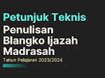 Petunjuk Teknis Penulisan Blangko Ijazah Madrasah Tahun Pelajaran 2023/2024