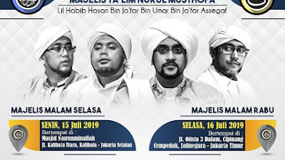Jadwal Majlis Nurul Musthofa, 15 - 20 Juli 2019