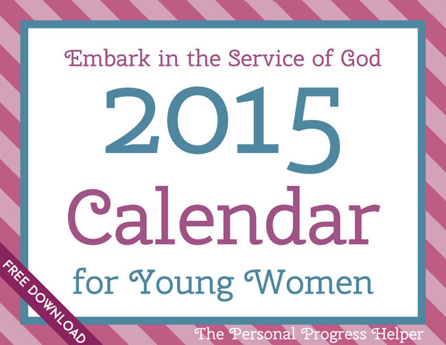 Embark in the Service of God 2015 Calendar for Young Women Free Download