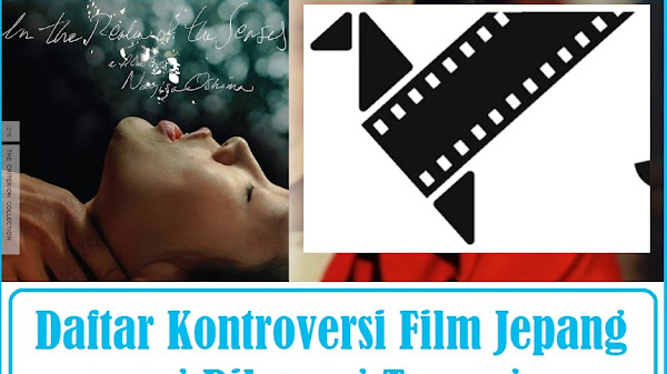 5 Daftar Kontroversi Film Jepang yang Dilarang Tayang