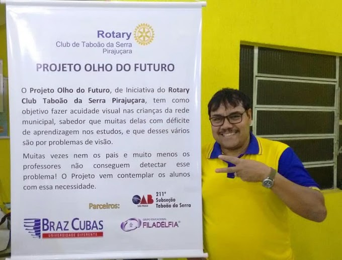 Canal PratyiCidade:  Rotary Club Taboão da Serra Pirajuçara sempre auxiliando a quem precisa    “Projeto Olho no Futuro”