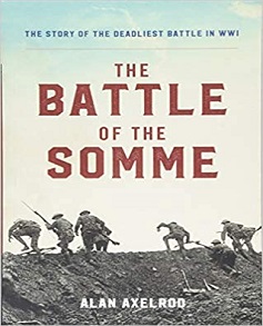 The Battle of the Somme by Alan Axelrod Book