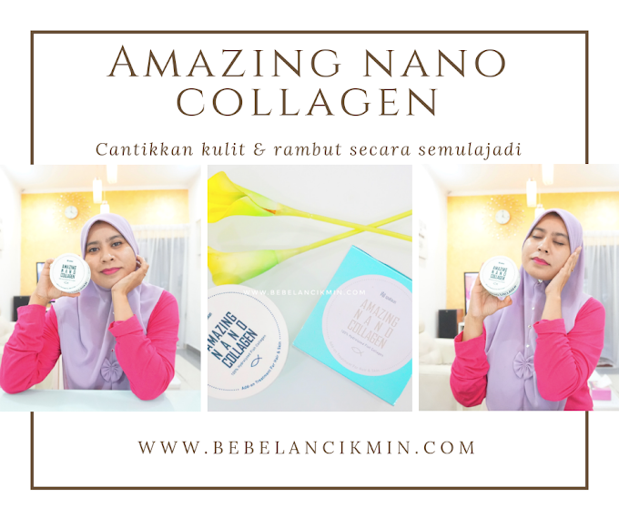 Amazing Nano Collagen Era Kecantikan Masakini