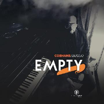 Cobhams Asuquo – “Empty” mp3