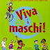 Vedi recensione Viva i maschi! Guida per crescere col sorriso Libro