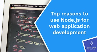 Top reasons to use Node.js for web application development