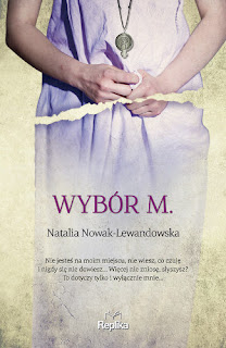 Wybór M - Natalia Nowak-Lewandowska (PATRONAT MEDIALNY)