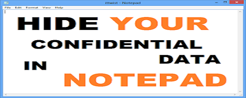 Hide Data in Notepad