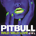 Download Wild Wild Love (feat. G.R.L.) - Pitbull mp3