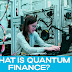 What on Earth is Quantum Finance?