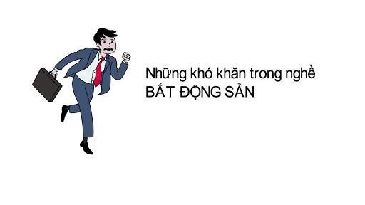 khó khăn nghề bất động sản