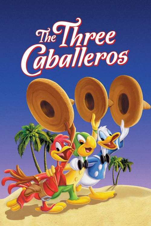 [HD] Les Trois Caballeros 1944 Streaming Vostfr DVDrip