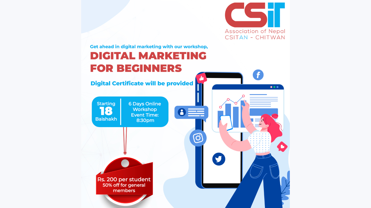 CSIT Association of Nepal Organizes 6-day Digital Marketing Event