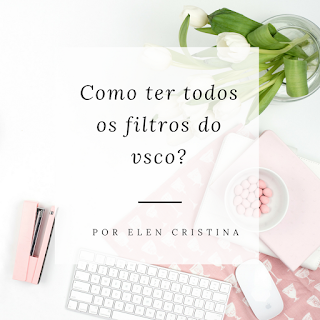 Como Ter Todos os Filtros do Vsco?