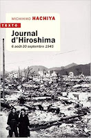 Journal d'Hiroshima : 6 Aout-30 Septembre 1945 . Michihiko Hachiya