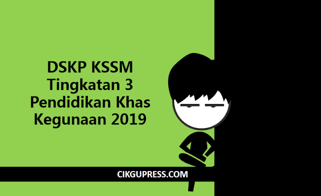 DSKP KSSM Tingkatan 3 Pendidikan Khas Kegunaan 2019