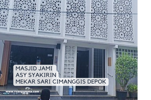Masjid Jami Asy Syakirin Mekar Sari Depok