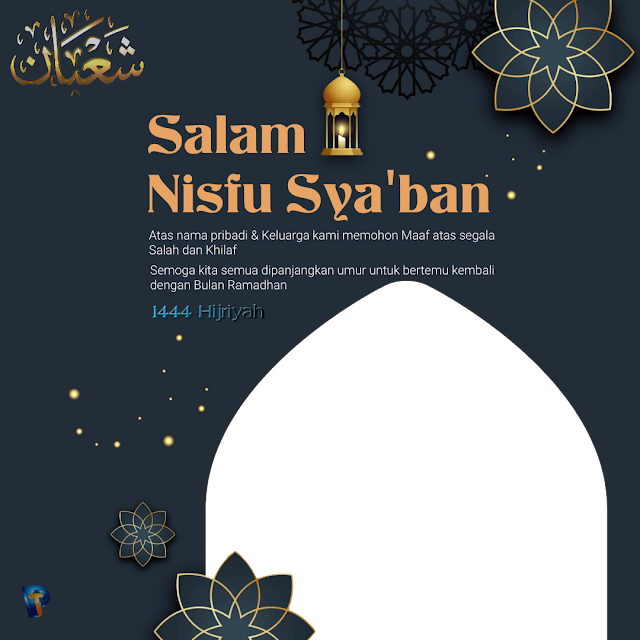 Pasang Twibbon Salam Nisfu Sya'ban 1444 Hijriyah - 2023 Masehi