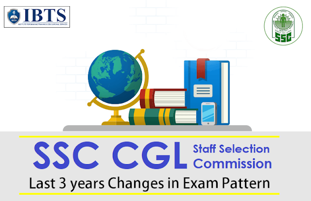 SSC CGL Last 3 years Changes in Exam Pattern