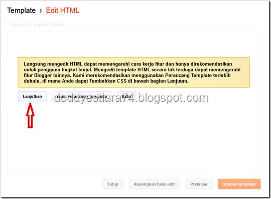  login ke Blogger—>Template—>Edit HTML 2