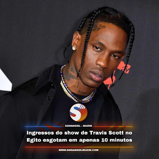 Ingressos do show de Travis Scott no Egito esgotam em apenas 10 minutos