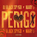 Dj Black Spygo & Mary J - Perigo