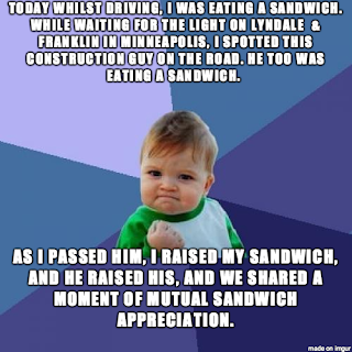 A funny Success kid meme about sandwich appreciation