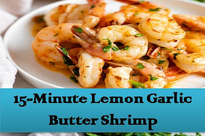 15-Minute Lemon Garlic Butter Shrimp